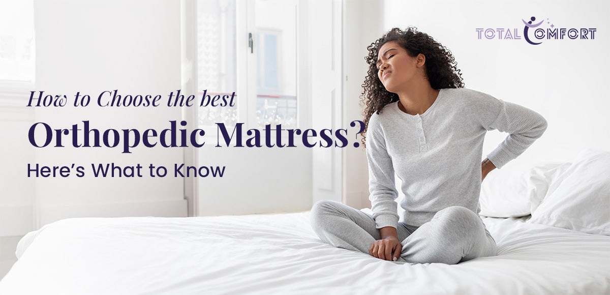 Orhtopedic mattress buying guide